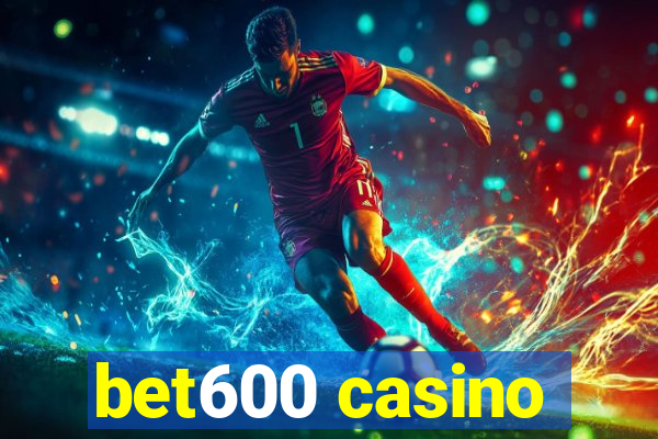 bet600 casino